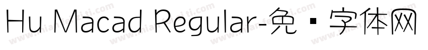 Hu Macad Regular字体转换